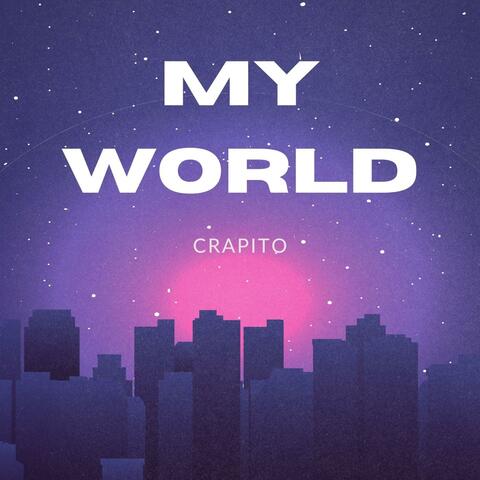 MY WORLD