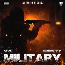 Military (feat. 5ive & Grimeyy)