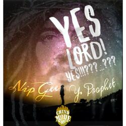Yes Lord (feat. Y. Prophet)