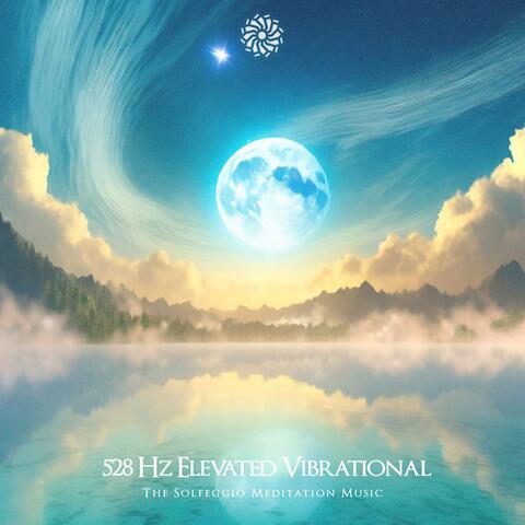 528 Hz Elevated Vibrational Waves