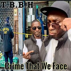 Crime That We Face