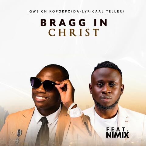 BRAGG IN CHRIST (feat. Nimix)