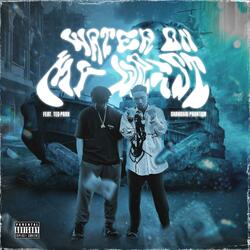 Water On My Wrist (feat. Ted Park)