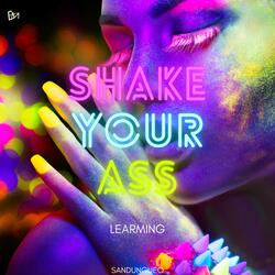 Shake your ass