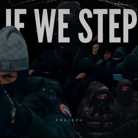 If we step