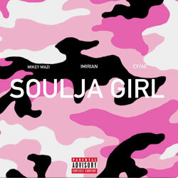 Soulja Girl (feat. C9 yae & Imirian)