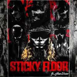STICKY FLOOR