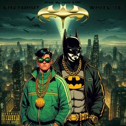 Batman Y Robin X Eazybaby (feat. Yoyo.stay)