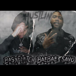 Hustlin (feat. Baebae savo)