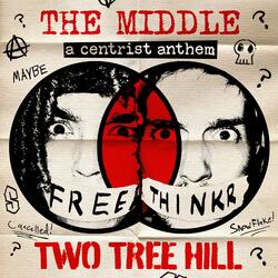 The Middle (A Centrist Anthem)