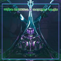 Pianos, Melodies, and Distorted Violins