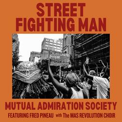 Street Fighting Man (feat. Fred Pineau)