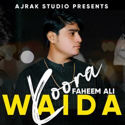 Kora Waida by faheem ali