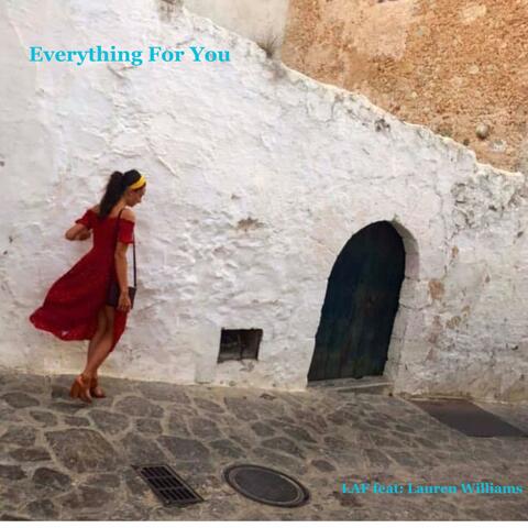 Everything For You