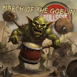 March of the Goblin