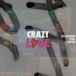 CRAZY LOVE (feat. SOFTEE)