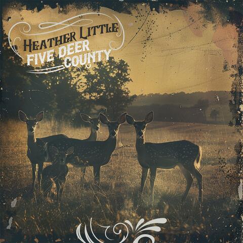 Five Deer County (feat. Rusty VanSickle)