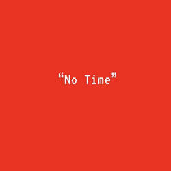 No Time