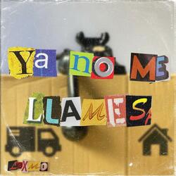 Ya No Me Llames