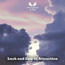 Bi-naural for Luck and Law of Attraction at 285 Hz