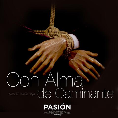 Con Alma de Caminante (Estreno)