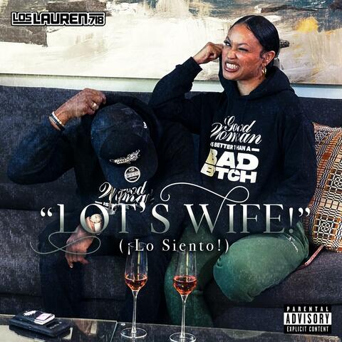 Lot's Wife (¡Lo Siento!)