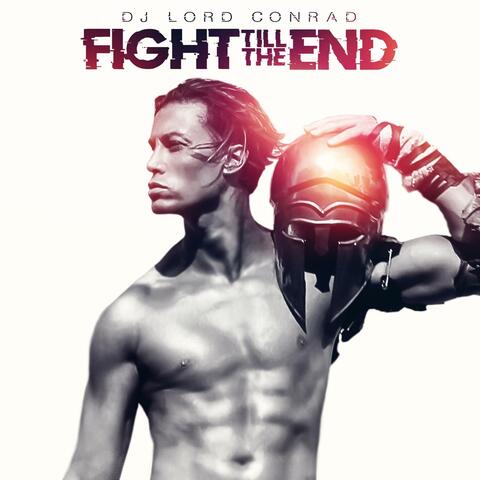 Fight Till the End