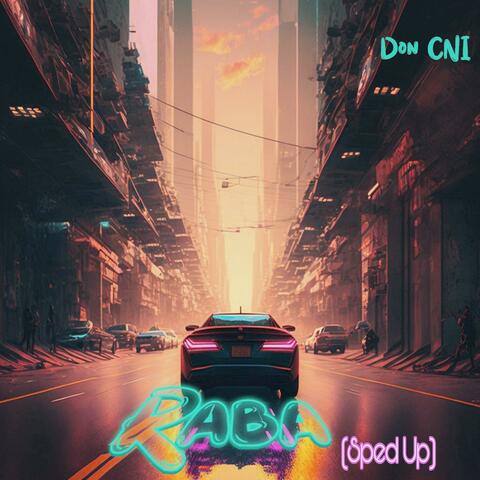 Raba (Sped Up Version)