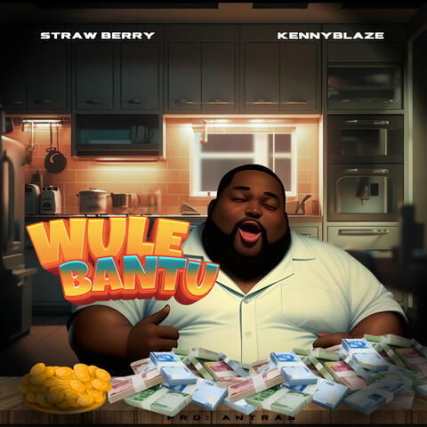 Wule Bantu (feat. KennyBlaze)