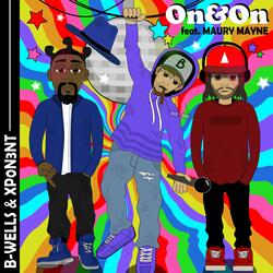 On & On (feat. Maury Mayne & xp0n3nt)