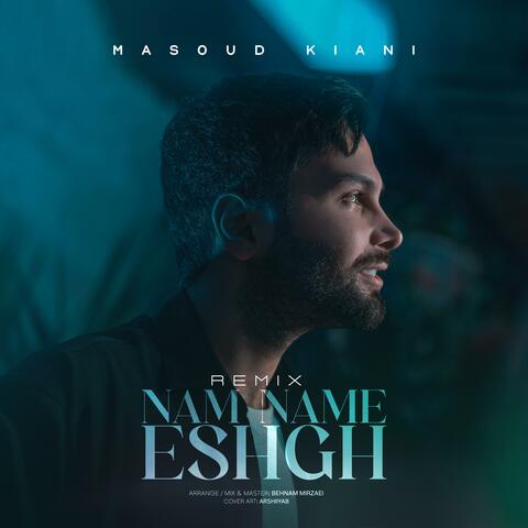 Nam Name Eshgh (Remix)