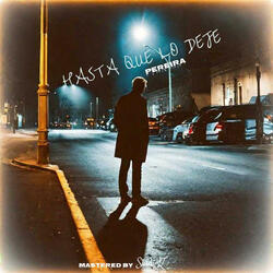 Hasta Que Lo Deje