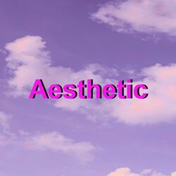 Aesthetic
