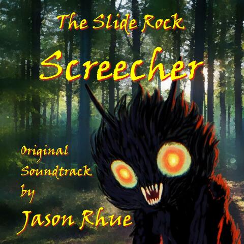The Slide Rock Screecher (Original Motion Picture Soundtrack)
