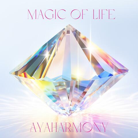 Magic of Life