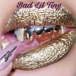 Bad Lil Ting