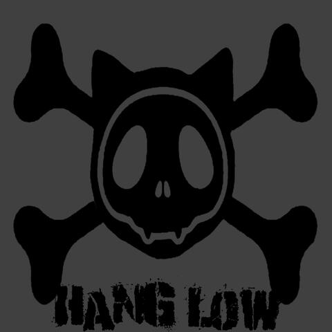 Hang Low