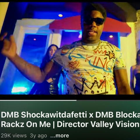 Rackz On Me (feat. DMB Blockaa)