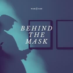 behind the mask