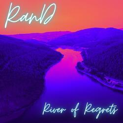 River of Regrets