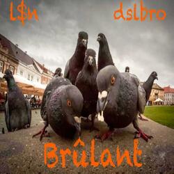 Brûlant (feat. dslbro)
