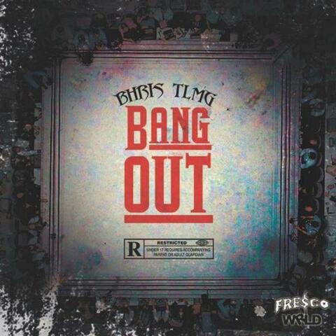 Bang Out