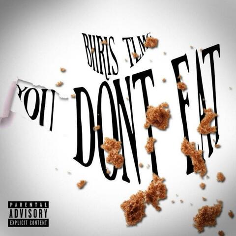 You Don't Eat
