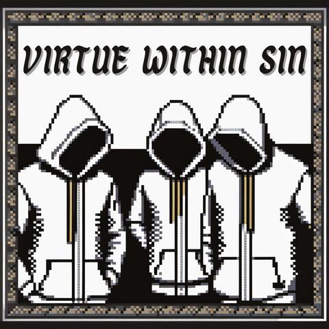 Virtue Within Sin