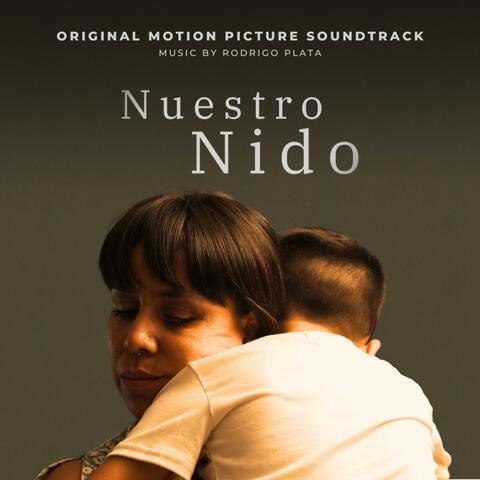 Nuestro Nido (Original Motion Picture Soundtrack)