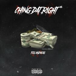 Ching dat right (feat. dmunzoo)