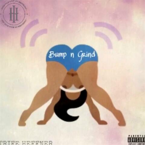 Bump N Grind