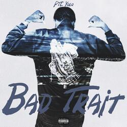 Bad Trait