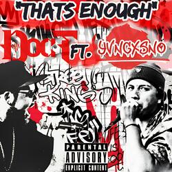 That's Enough (feat. yvngxsno)