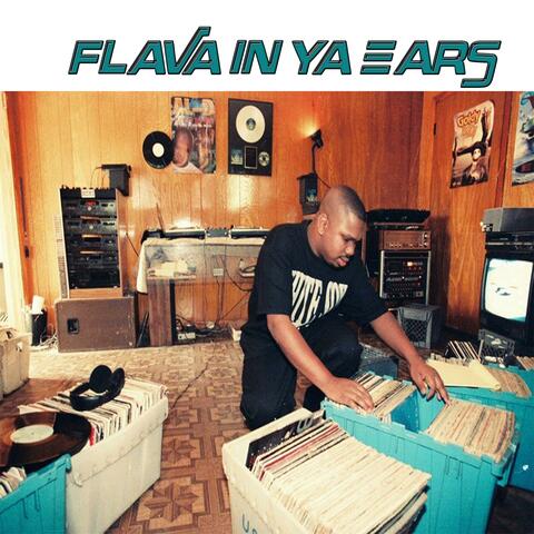 Flava in ya ears